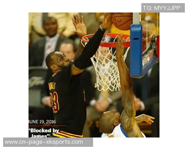 亨森回忆2016年总决赛G7骑士逆袭勇士震撼全场的精彩瞬间